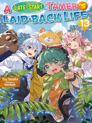 cover image of A Late-Start Tamer's Laid-Back Life